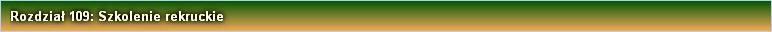 Rozdział 109: Szkolenie rekruckie