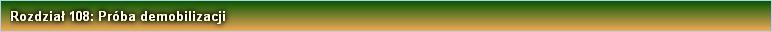 Rozdział 108: Próba demobilizacji